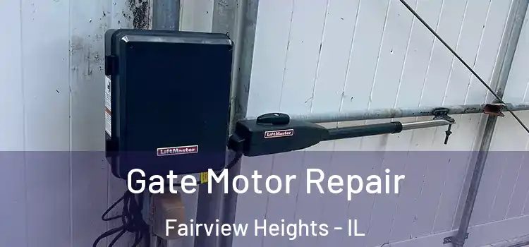  Gate Motor Repair Fairview Heights - IL