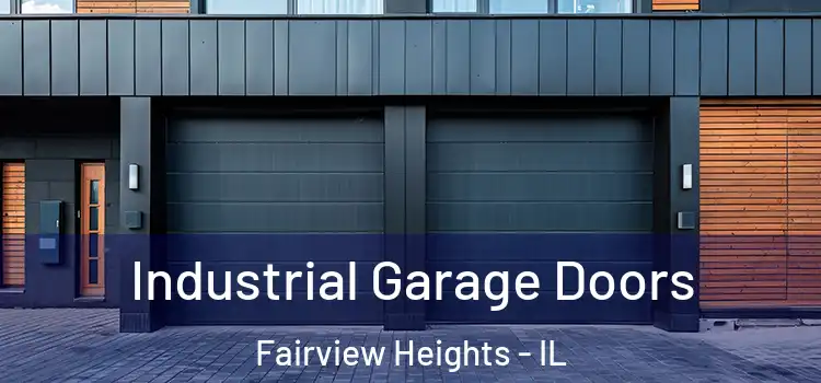  Industrial Garage Doors Fairview Heights - IL